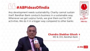 Bandhan Bank MD & CEO Chandra Shekhar Ghosh sheds light on women empowerment