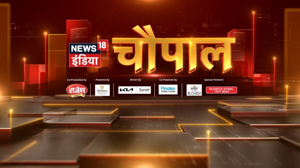 News18 India’s flagship summit Chaupal to happen in Delhi today