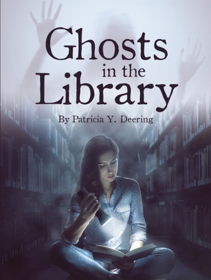Author Patricia Y. Deering’s New Book Ghosts in the Library