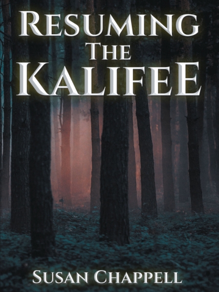 Author Susan Chappell’s New Book, Resuming the Kalifee