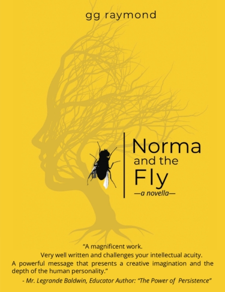 Author gg raymond’s New Book Norma and the Fly A Novella