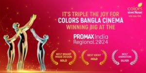 Colors Bangla Cinema shines with three wins at Promax India Regional 2024 Awards