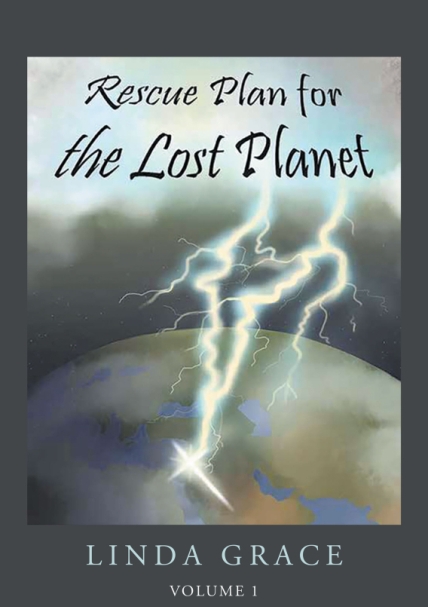 Linda Grace’s Book Rescue Plan for the Lost Planet Volume 1