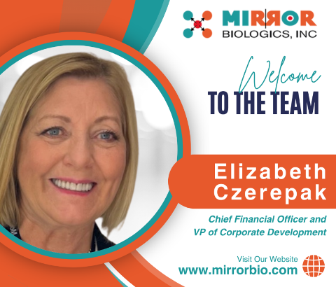 Mirror Biologics, Inc. Appoints Elizabeth Czerepak as Chief Financial Officer