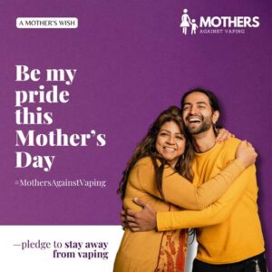 Mothers Against Vaping celebrates mother-child bond with Special Mother's Day Campaign